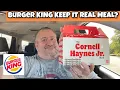 Burger King Cornell Haynes Jr Meal Keep It Real Meal