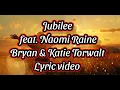 Jubilee feat.Naomi Raine Bryan & Katie Torwalt- Maverick Lyric video