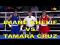imane khelif vs Tamara cruz