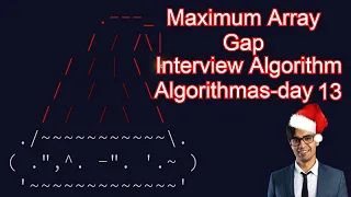 Interview Algorithm Questions - Algorithmas Day 13 MAXIMUM ARRAY GAP