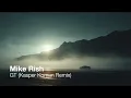 Download Lagu Mike Rish - GT (Kasper Koman Remix)