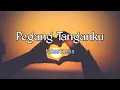 Pegang tanganku ~ Nosstress (lirik lagu) | TOP music