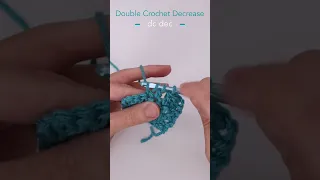 Crochet Basics - Double Crochet Decrease
