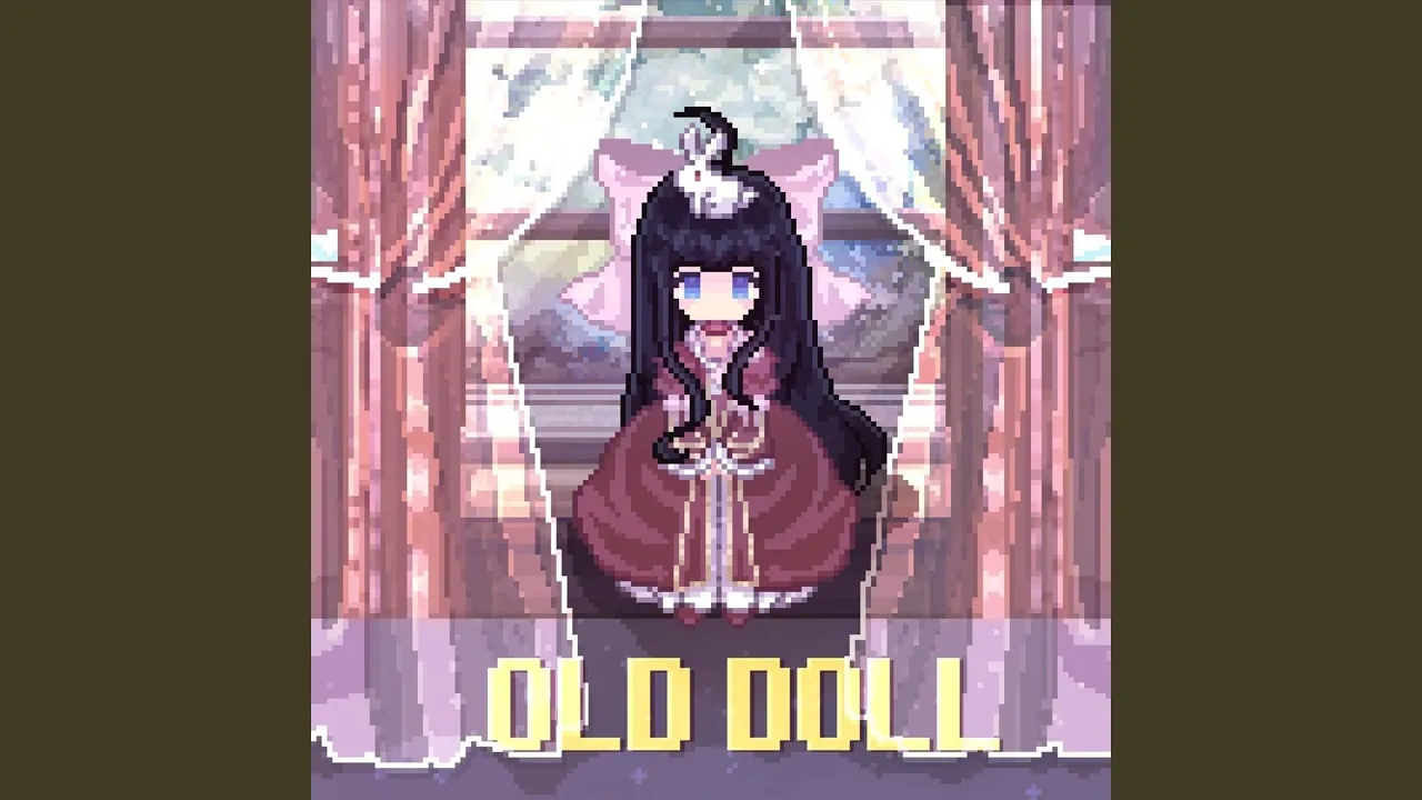 Old Doll (Slowed)