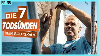 Die 7 Todsünden beim Bootskauf – UNBEDINGT VERMEIDEN! | BootsProfis #35