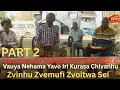 Download Lagu Part 2 Headman Chigodora Mudare,Vauya Nehama Yavo Iri Kurasa Chivanhu,Zvinhu Zvemufi Zvoitwa Sei