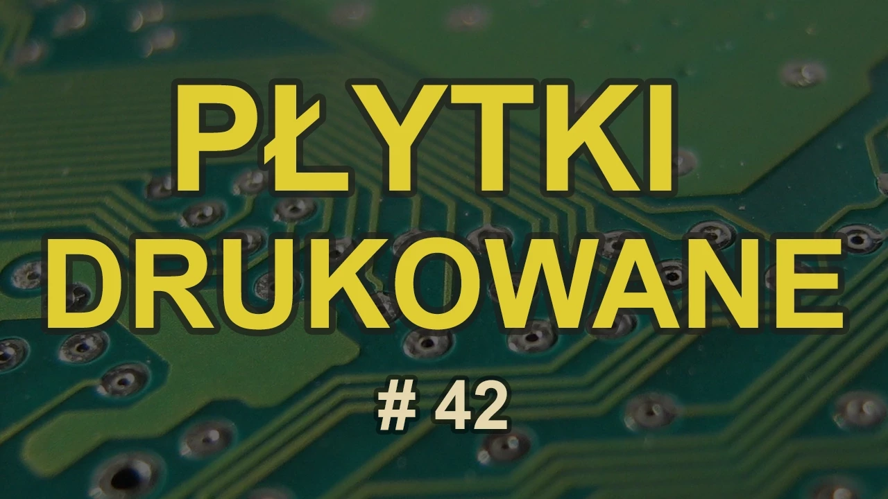 Płytki drukowane [RS Elektronika] #42