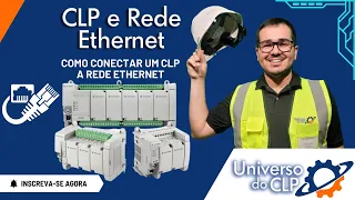 Como CONECTAR um CLP a rede ETHERNET? Como funciona o protocolo TCP/IP na pratica?