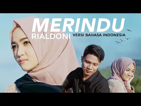 Download MP3 RIALDONI - MERINDU (Versi Bahasa Indonesia)