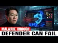 Why Modern Malware keeps getting through Windows Defender