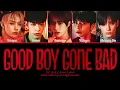 TXT Good Boy Gone Bad Lyrics (투모로우바이투게더 Good Boy Gone Bad 가사) (Color Coded Lyrics)
