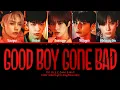 Download Lagu TXT Good Boy Gone Bad Lyrics (투모로우바이투게더 Good Boy Gone Bad 가사) (Color Coded Lyrics)