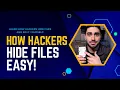 How Hackers Hide Files You Can Too