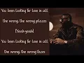 Brent Faiyaz ~ wrong faces. ~ Lyrics