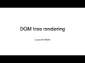 DOM tree rendering
