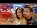Lagu Tere Dil Pe Haq Mera Hai (Duet Version)| Ek Deewane Ki Deewaniyat| Harshvardhan Rane, Sonam Bajwa 
