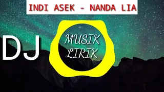 Download DJ INDI ASEK | NANDA LIA MP3