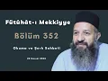 Download Lagu Fütûhât-ı Mekkiyye  -  352.   Bölüm  -  Okuma ve Şerh Sohbeti