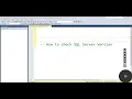 Check MS Sql server version in Seconds