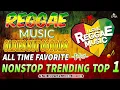 Download Lagu R E G G A E Non-Stop Remix 2023_[💥Viral TikTok🔥 ] 2 Hours All Time Favorite #reggae Love Songs