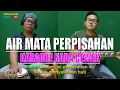 Download Lagu AIR MATA PERPISAHAN ~ KARAOKE CEWEK ~ Firman Gendang Dan Bagos Melodi
