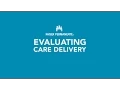 Evaluating Care Delivery
