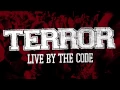 Download Lagu Terror - Live By The Code (Audio)