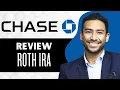 Chase Roth IRA Review Full Guide