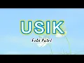 Usik - Feby Putri (Lirik) | Tapi menurutku Tuhan itu baik