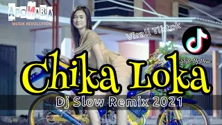 Download Dj Chika loka || Dj Tiktok terbaru 2021 || Chika loka Slow Remix || Adonara Mix Revolution MP3