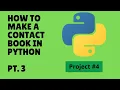 Contact Book in Python Pt 3 Beginner Tutorials