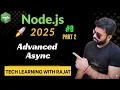 Node js Advanced Async Masterclass Concurrency Worker Threads Ep 8 Part 2