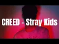 Download Lagu Stray Kids - 'CREED' Easy Lyrics 