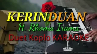 Download KERINDUAN - H. Rhoma Irama feat Rita Sugiarto Duet Koplo KARAOKE Dangdut Time Cover YAMAHA PSR S970 MP3