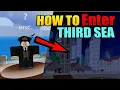 How to get to the Third Sea in Blox Fruits Full Tutorial