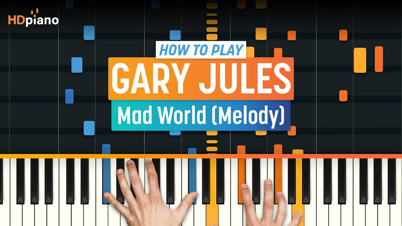 How to Play "Mad World" (Melody) by Gary Jules (Tears for Fears) | HDpiano (Part 1) Piano Tutorial