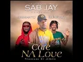 Download Lagu sab jay ft dismanto \u0026 sling no official music audio  care na love