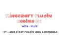 Minecraft Plugin Coding 101 - Ep2 Our first plugin and commands