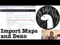 Import Maps and Deno