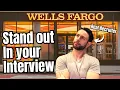 GREAT Questions to Ask in Your Interview With Wells Fargo