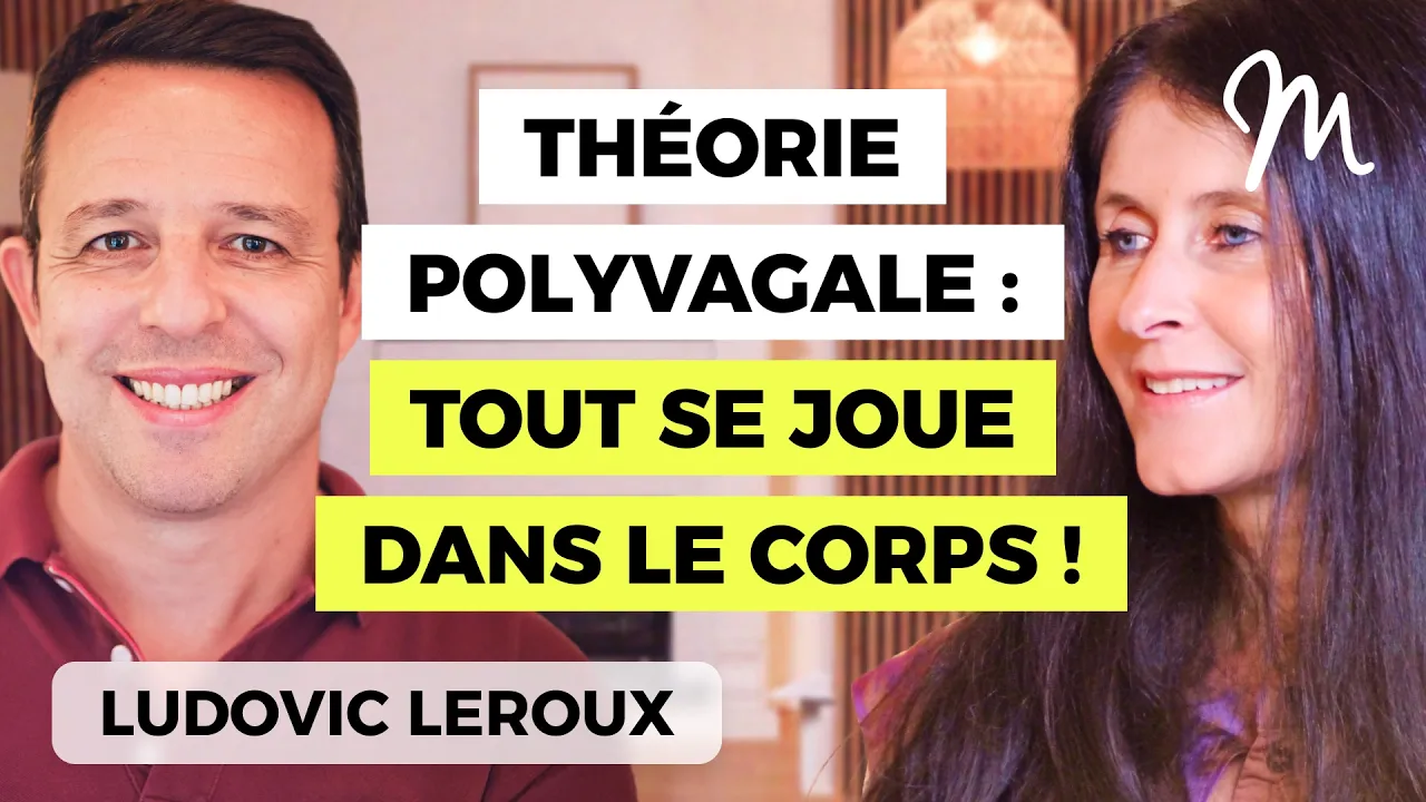 Réguler son nerf vague pour renouer avec la pleine confiance grâce à Ludovic Leroux