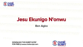 jesu ekunigo nonwu by ben agbo