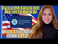 MY U S CITIZENSHIP INTERVIEW FULL DETAILS 2021 PART 2 USCIS CHICAGO FIELD OFFICE VLOG