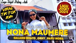 Download NONA MAUMERE//GALANG BHATO//ORHY//PAPU NOBA-LAGU JOGET TERBARU 2024 (OFICIAL MUSIC VIDEO) MP3
