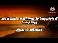 Say it witcha chest lyrics By Doggystyle ft Snoop Dogg