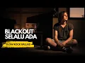 Lagu Selalu Ada – Blackout | Slow Rock Ballad Cover by iWa Tipis (Emotional Indonesian Rock)