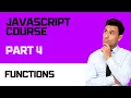 Javascript Course - Part 4 Functions