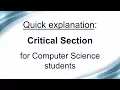 Quick explanation Critical section Critical section problem