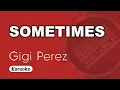Download Lagu Gigi Perez - Sometimes (Backwood) karaoke with Lyrics