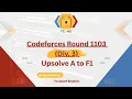 Codeforces Round 903 Div 3 Upsolve from A to F1